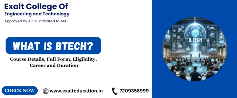 What is Btech? Course Details, Full Form, Eligibility, Career and Duration